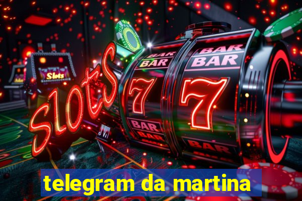 telegram da martina